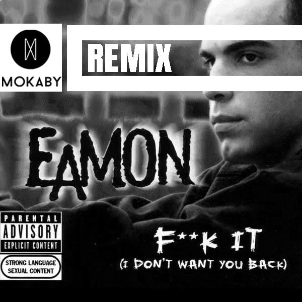 MOKABY Remix - Fuck it - Cover