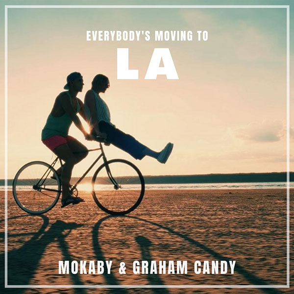MOKABY - Everybodys-Moving-to-LA-Cover